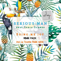 DQ024 : Serious-Man feat Lydia Scarfo - Bring me joy (Remix pack)
