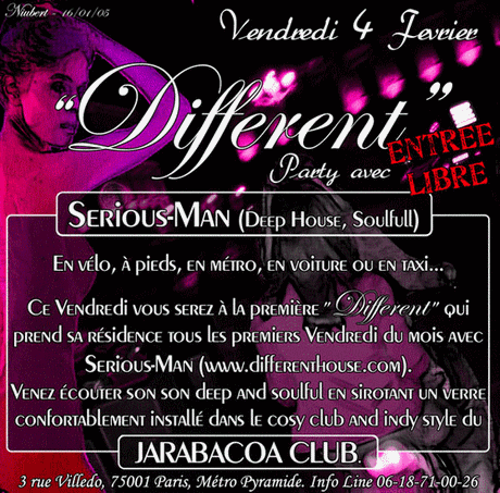 Soirée 'Different' du 04/02/2005 au Jarabacoa club (75 Paris)