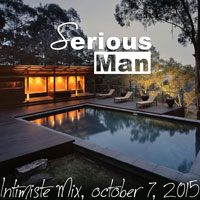 Serious-Man - Intimiste Mix, october 7, 2015