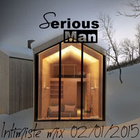 Serious-Man - Intimiste mix 02 01 2015