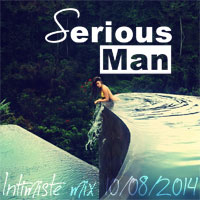 Serious-Man - Intimiste mix 10 08 2014