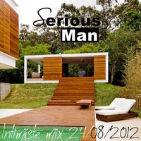 Serious-Man - Intimiste mix 24 08 2012