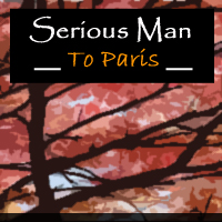 Serious-Man - To Paris